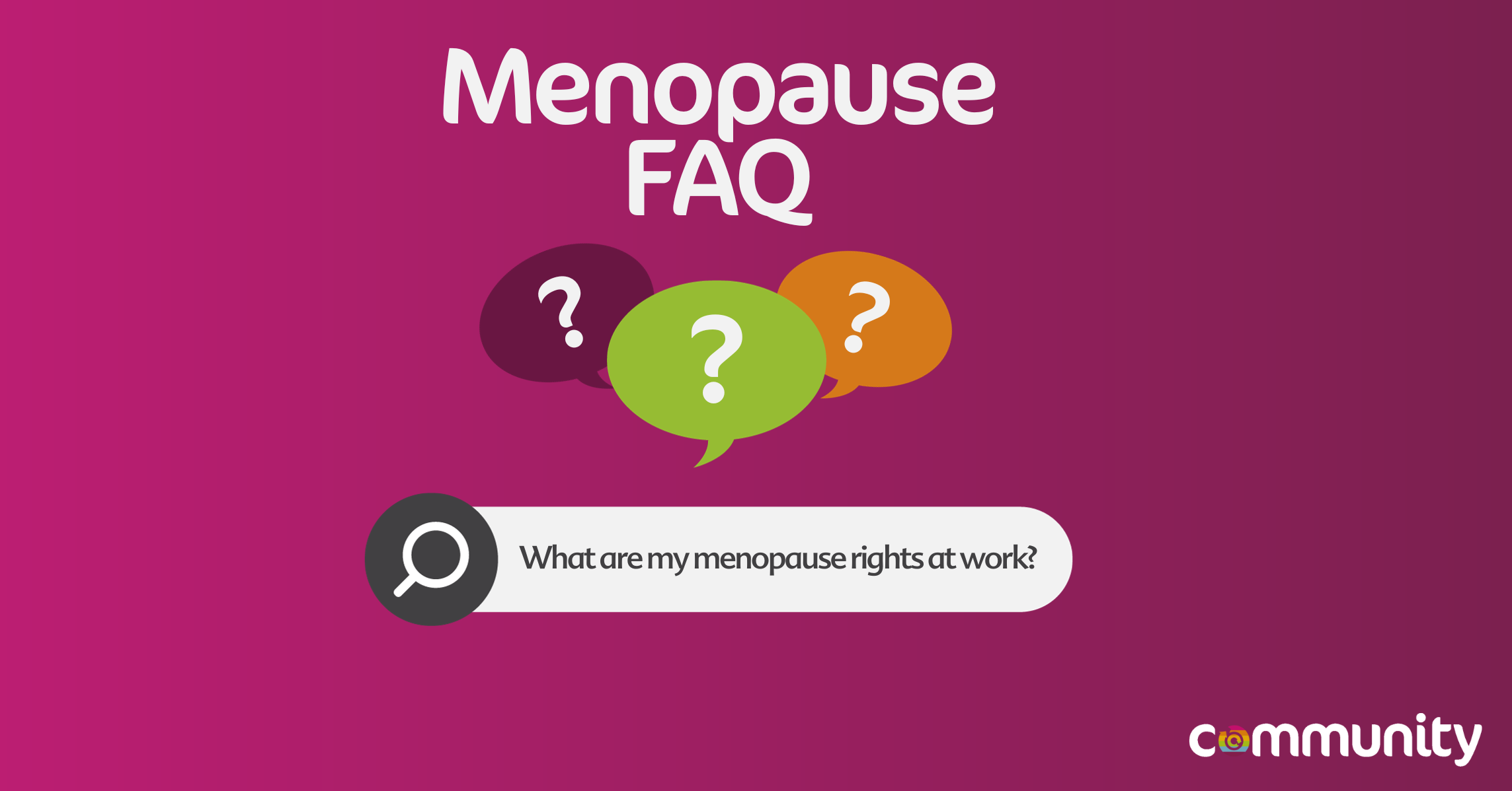 Menopause at work FAQ Everything you need to know Community Trade Union